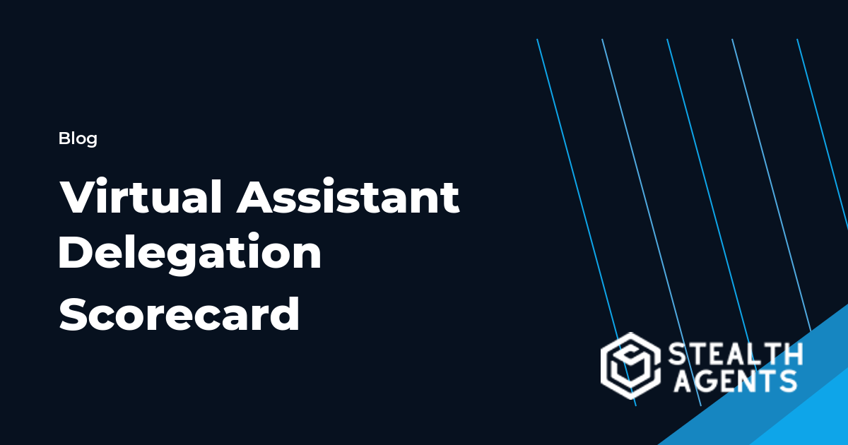 Virtual Assistant Delegation Scorecard
