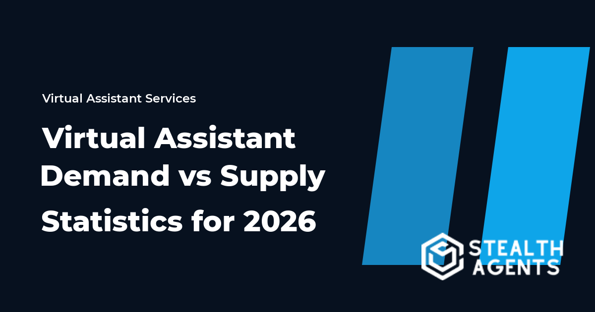 Virtual Assistant Demand vs Supply Statistics for 2026