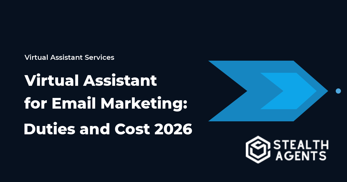 Virtual Assistant for Email Marketing: Duties and Cost 2026