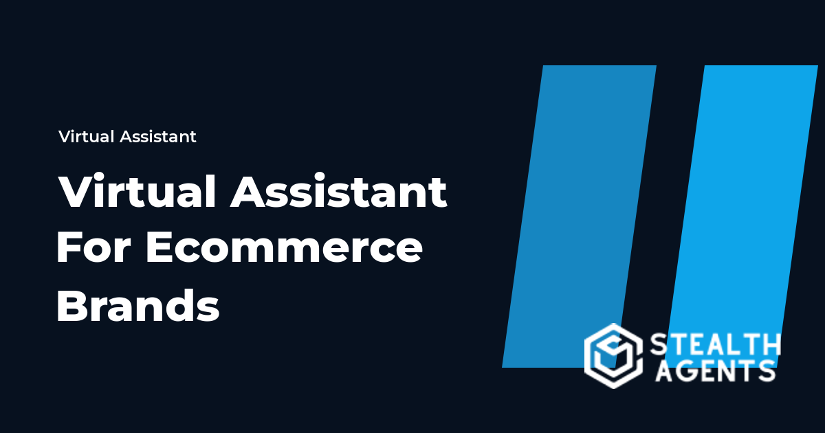 Virtual Assistant For Ecommerce Brands: Tasks, Costs, and Hiring Guide