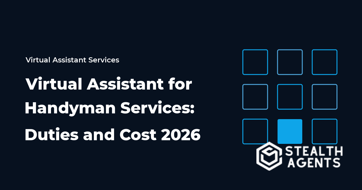 Virtual Assistant for Handyman Services: Duties and Cost 2026