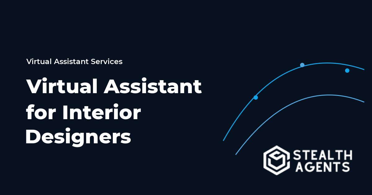 Virtual Assistant for Interior Designers