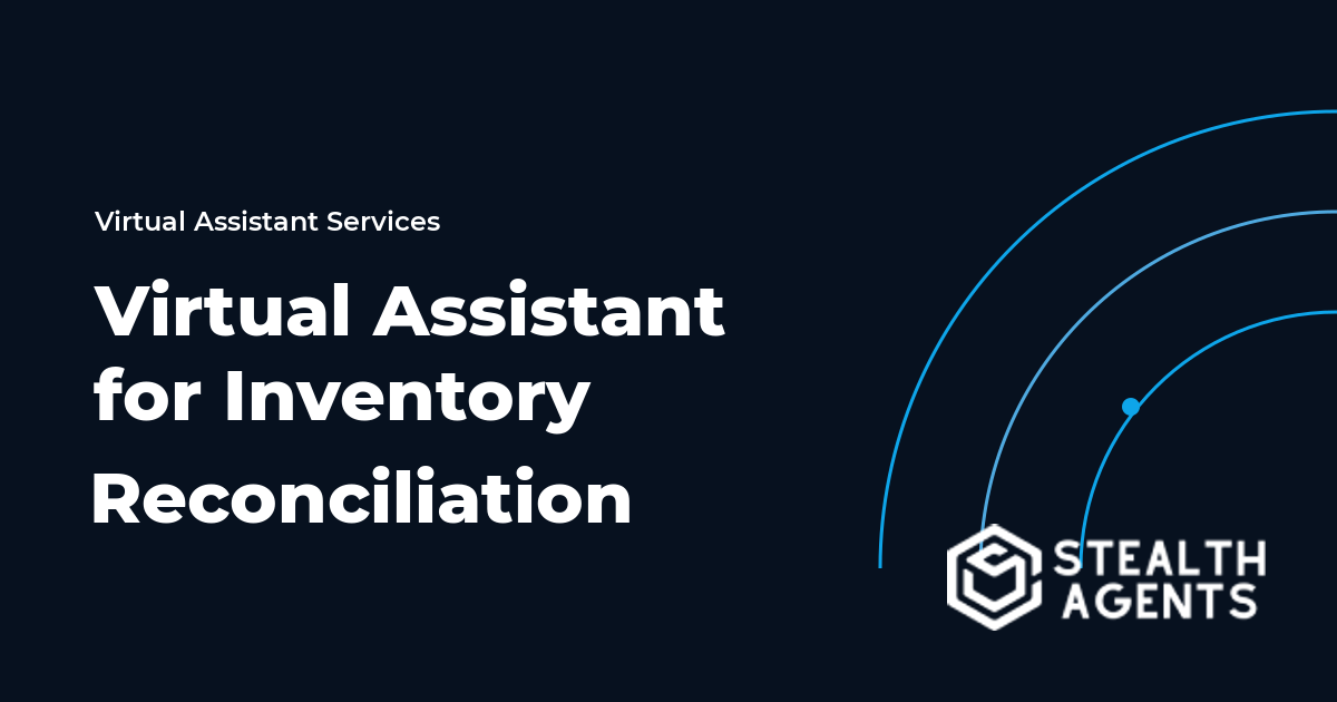 Virtual Assistant for Inventory Reconciliation