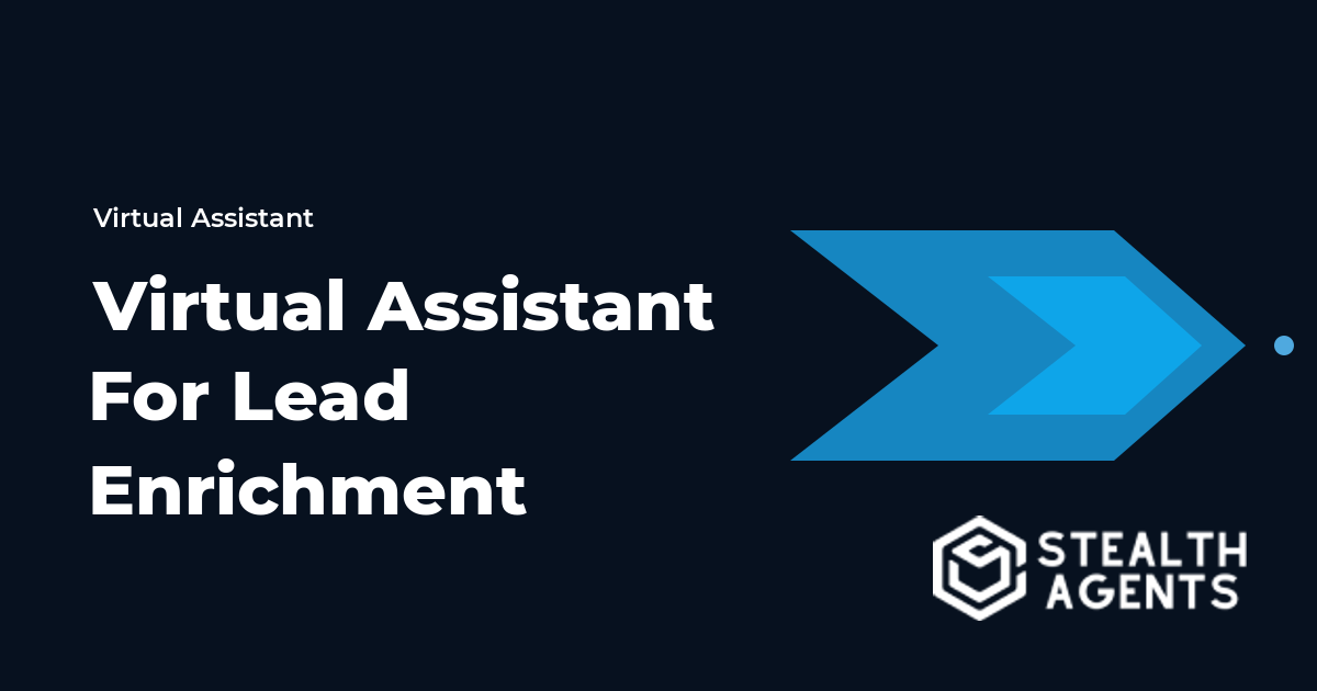 Virtual Assistant for Lead Enrichment