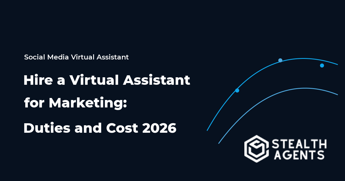 Hire a Virtual Assistant for Marketing: Duties and Cost 2026