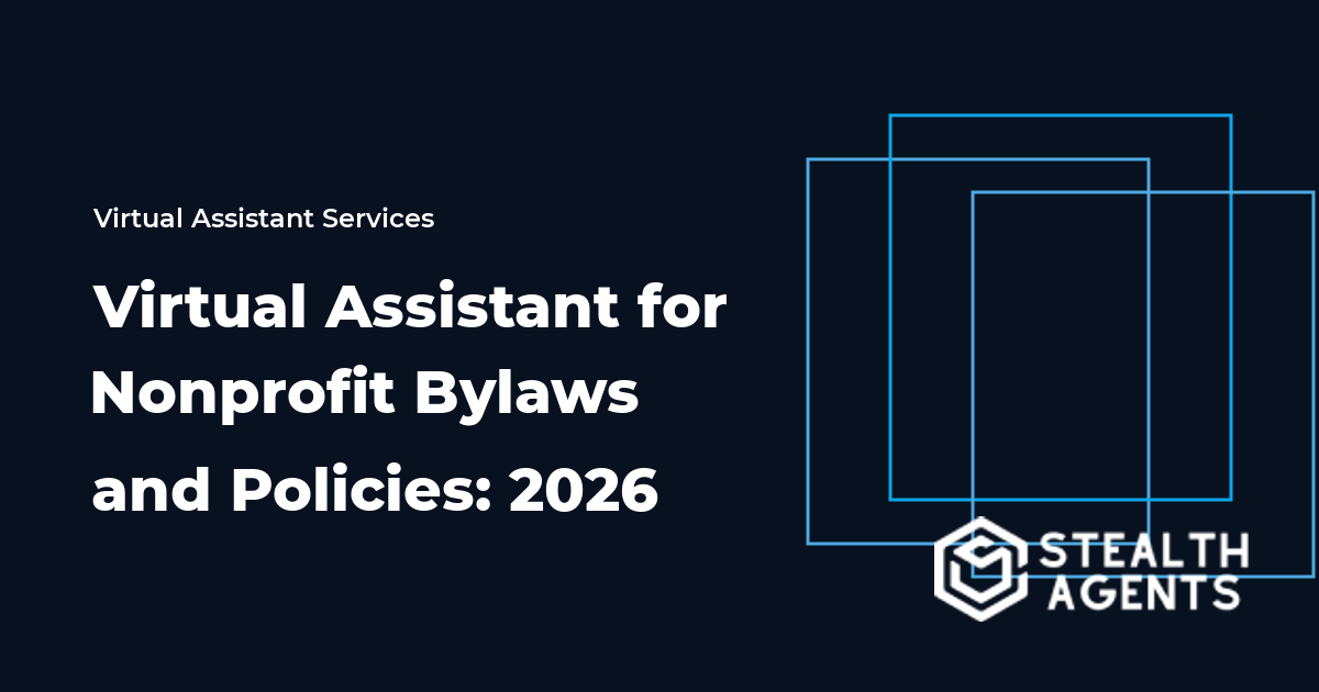 Virtual Assistant for Nonprofit Bylaws and Policies: 2026