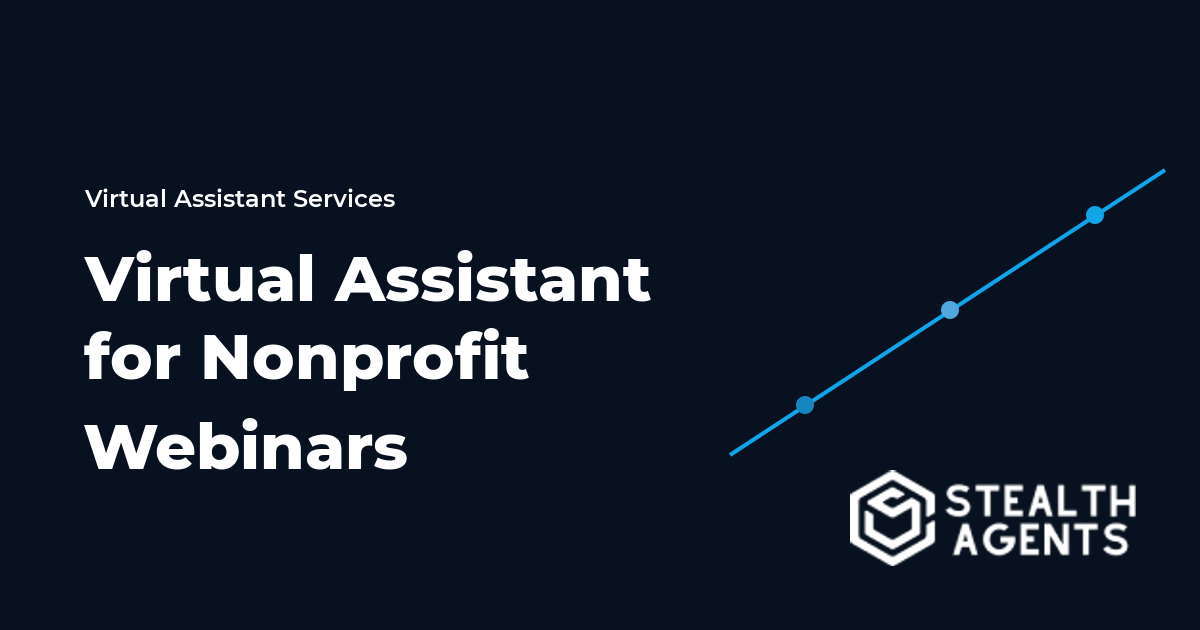 Virtual Assistant for Nonprofit Webinars