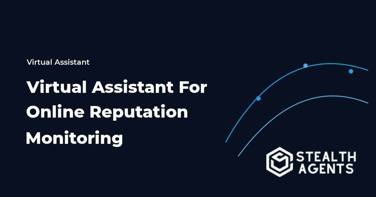Virtual Assistant for Online Reputation Monitoring