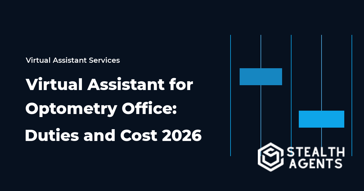 Virtual Assistant for Optometry Office: Duties and Cost 2026