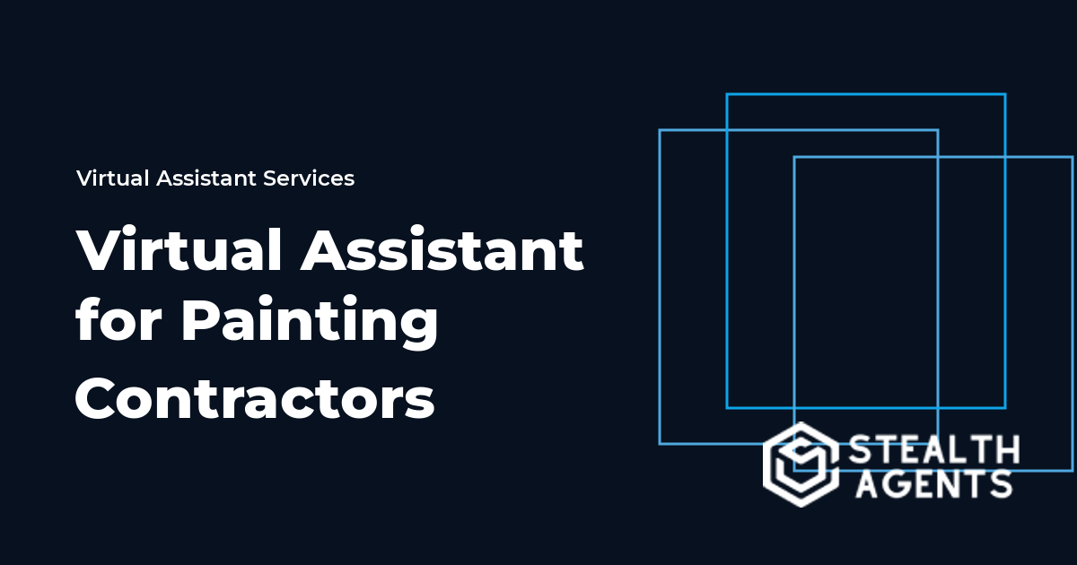 Virtual Assistant for Painting Contractors