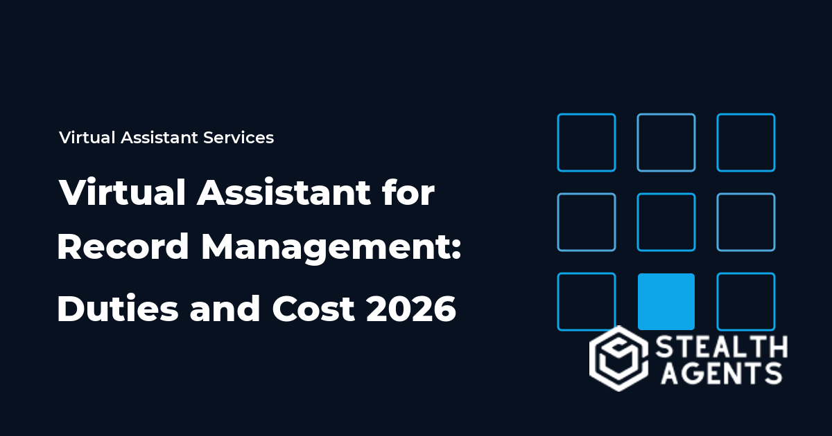 Virtual Assistant for Record Management: Duties and Cost 2026