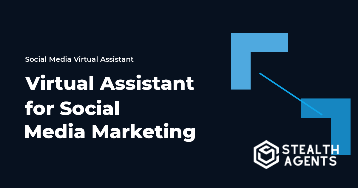 Virtual Assistant for Social Media Marketing