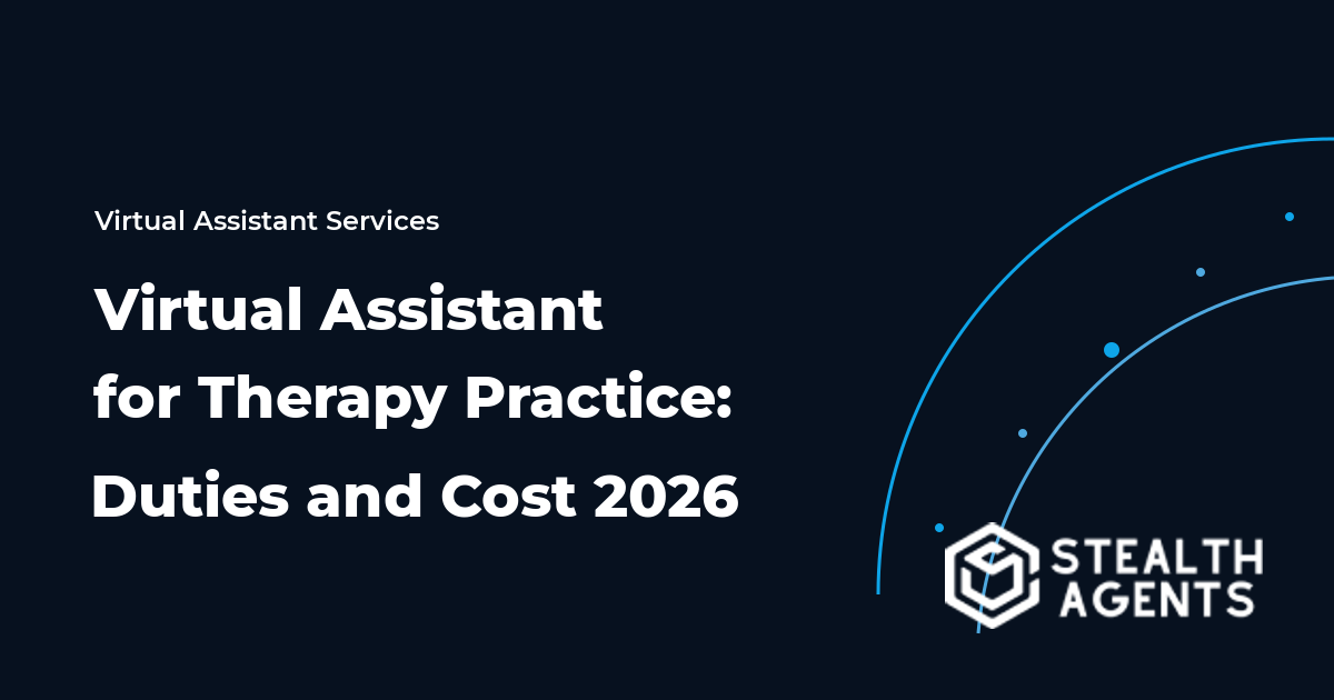 Virtual Assistant for Therapy Practice: Duties and Cost 2026