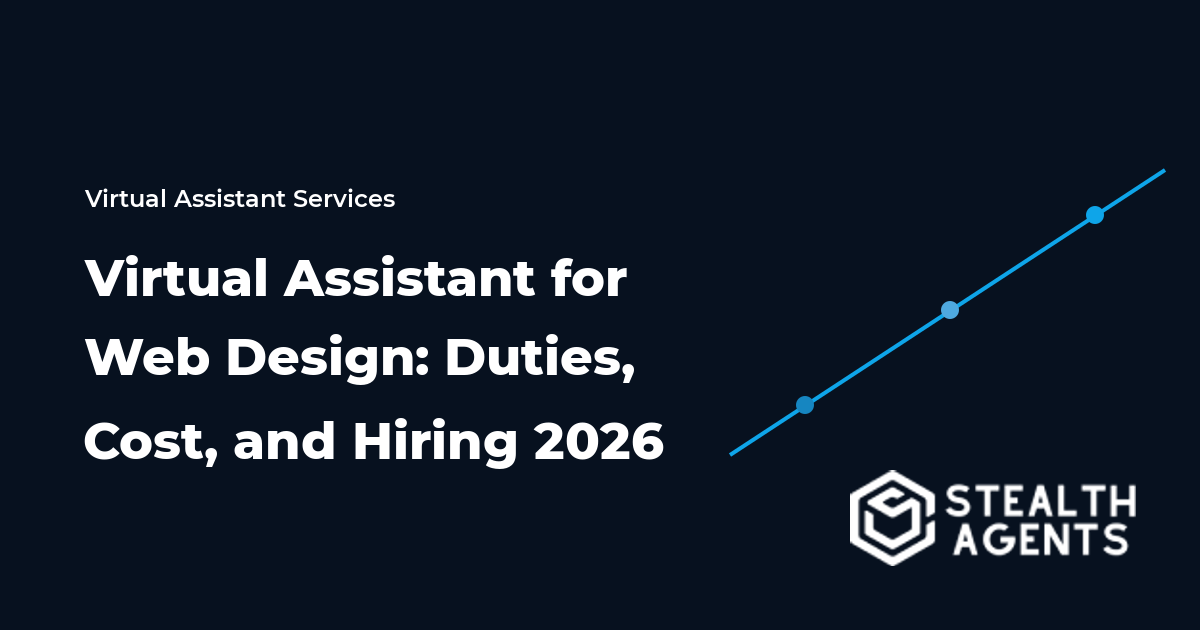 Virtual Assistant for Web Design: Duties, Cost, and Hiring 2026