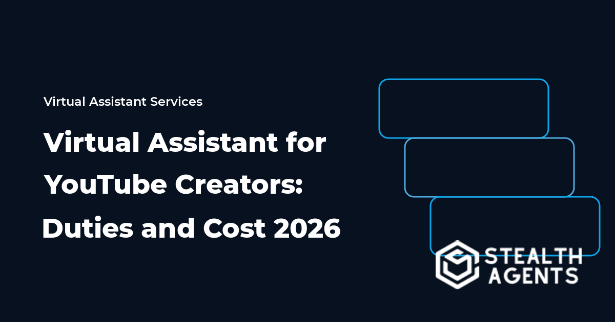 Virtual Assistant for YouTube Creators: Duties and Cost 2026