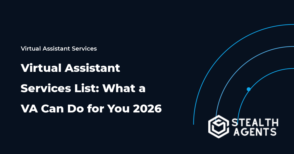 Virtual Assistant Services List: What a VA Can Do for You 2026
