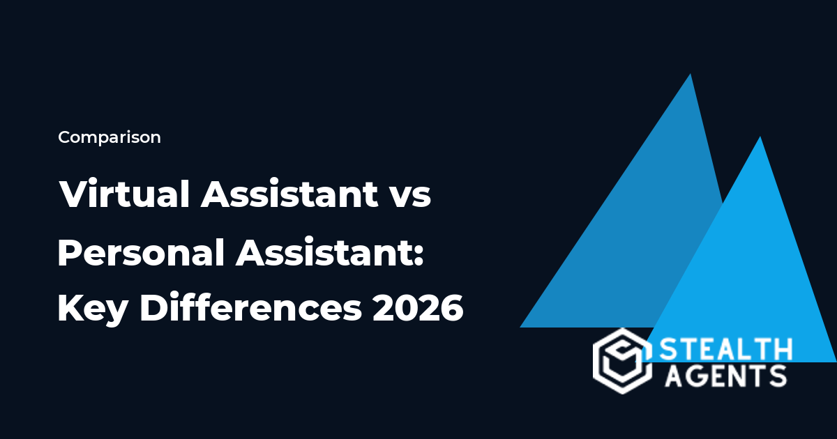 Virtual Assistant vs Personal Assistant: Key Differences 2026