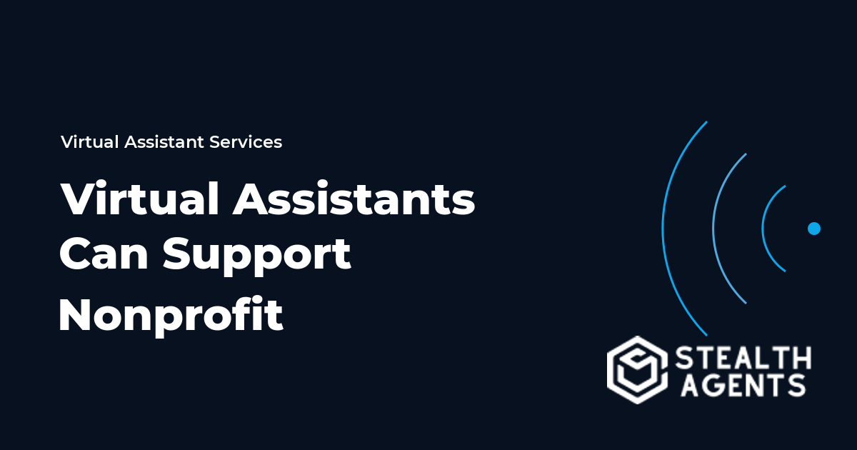 Virtual Assistants Can Support Nonprofit