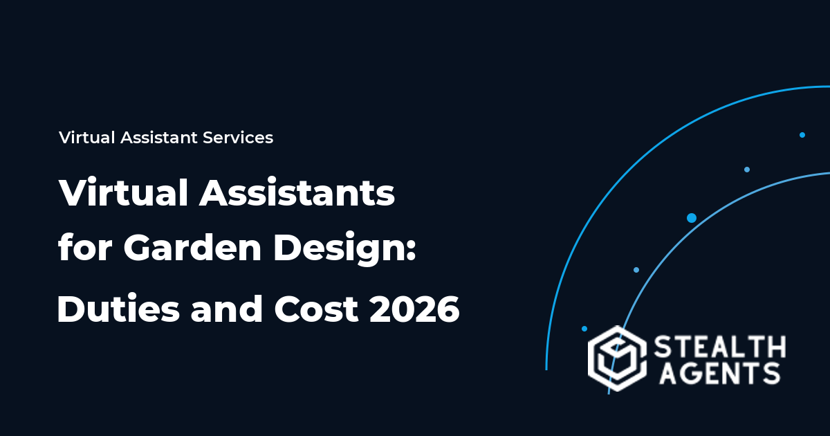 Virtual Assistants for Garden Design: Duties and Cost 2026