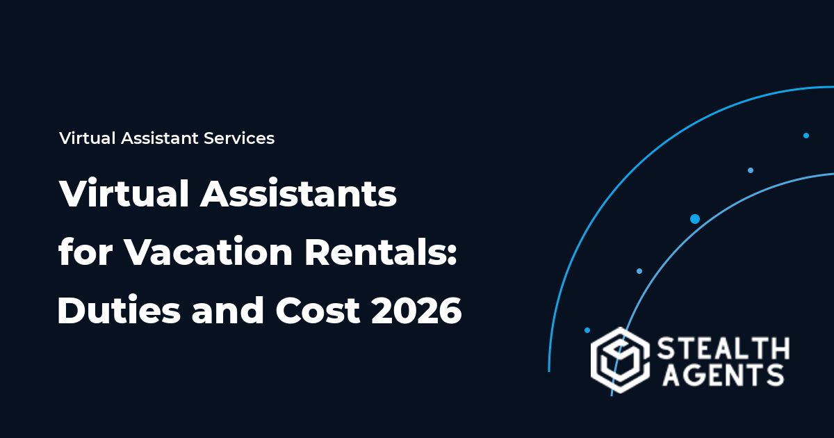 Virtual Assistants for Vacation Rentals: Duties and Cost 2026