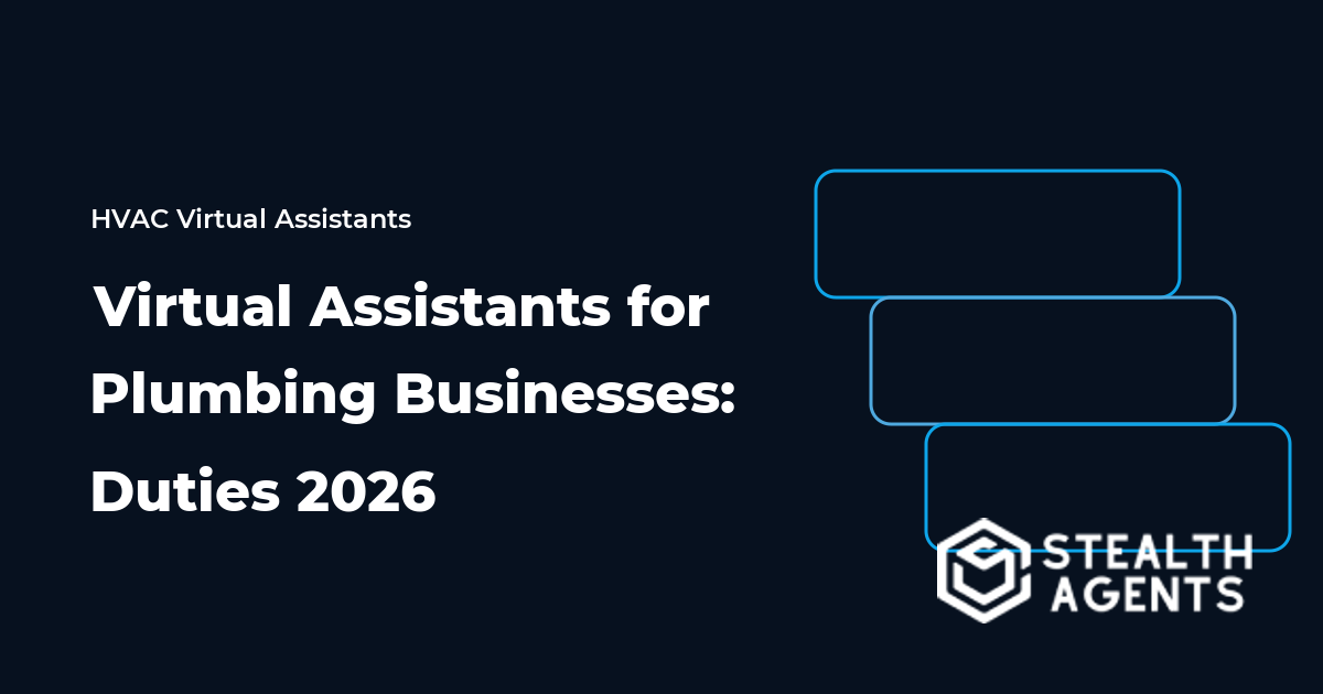 Virtual Assistants for Plumbing Businesses: Duties 2026