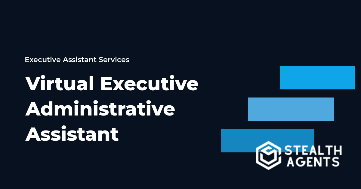 Virtual Executive Administrative Assistant