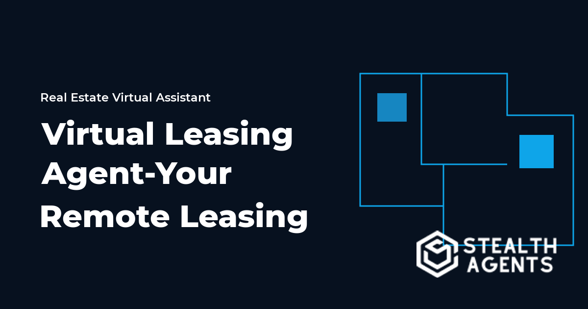 Virtual Leasing Agent-Your Remote Leasing