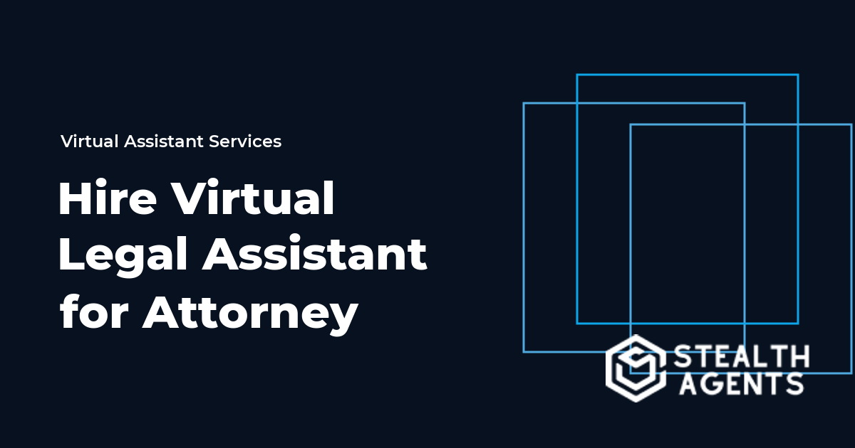 Hire Virtual Legal Assistant for Attorney