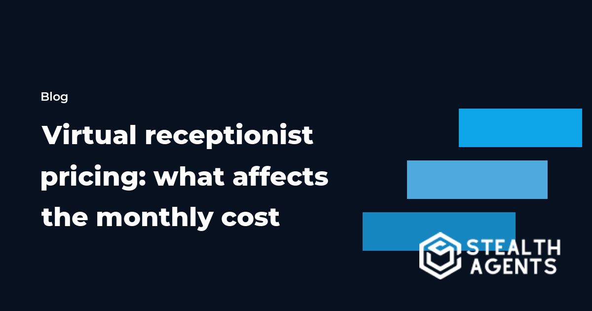Virtual receptionist pricing: what affects the monthly cost