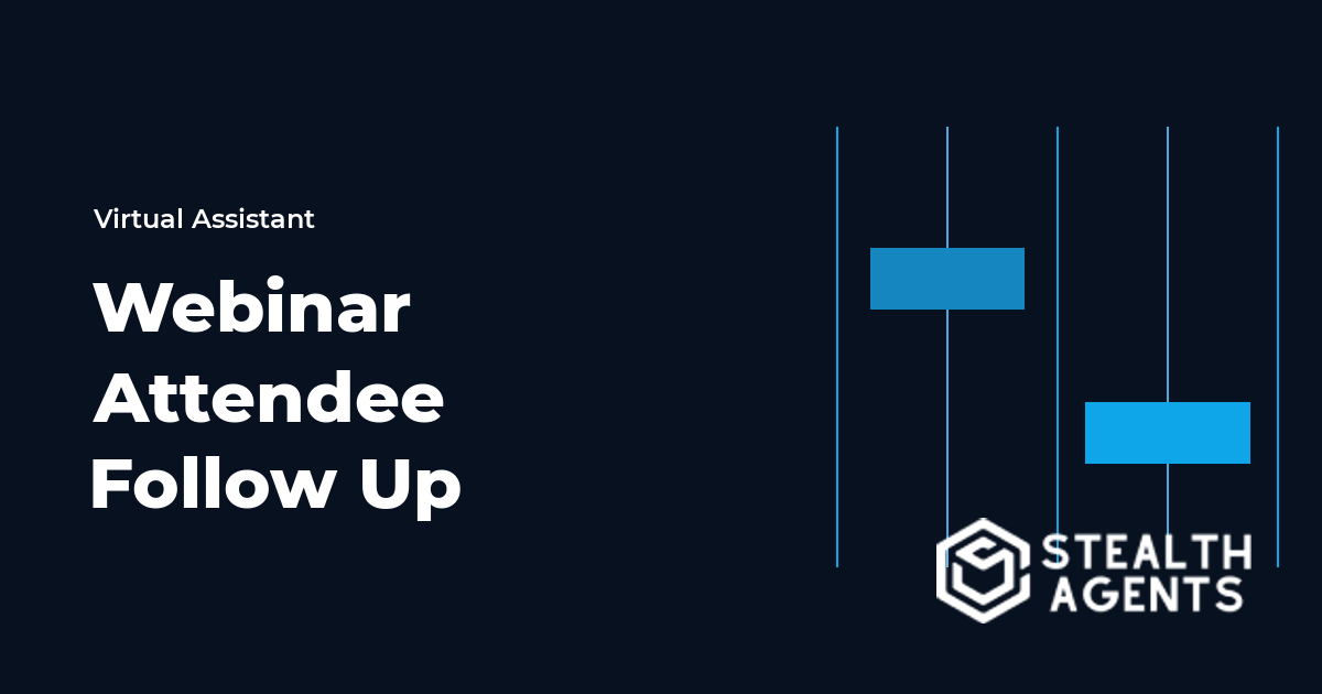 Webinar Attendee Follow Up Virtual Assistant Guide