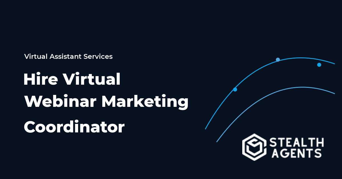 Hire Virtual Webinar Marketing Coordinator
