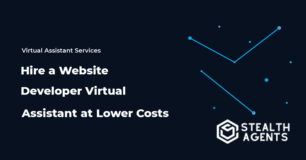 Hire a Website Developer Virtual Assistant at Lower Costs