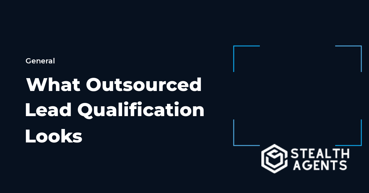 What Outsourced Lead Qualification Looks