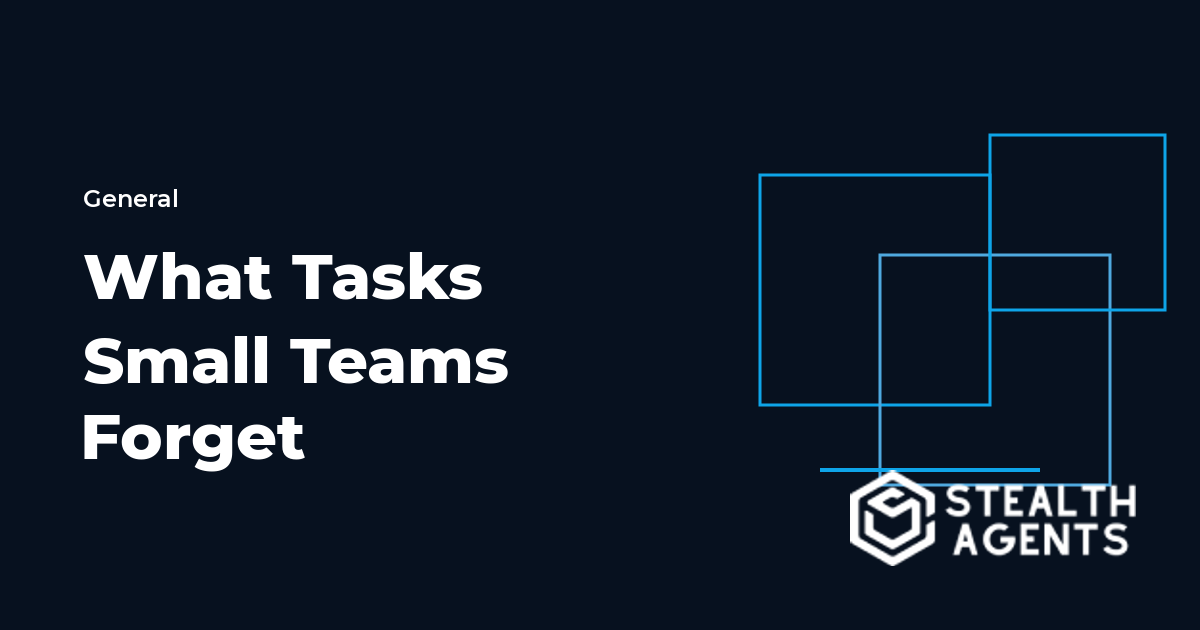 What Tasks Small Teams Forget to Delegate and How a VA Can Help