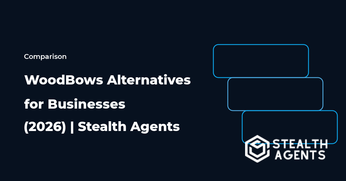 Top 10 Best WoodBows Alternatives for Businesses (2026) | Stealth Agents