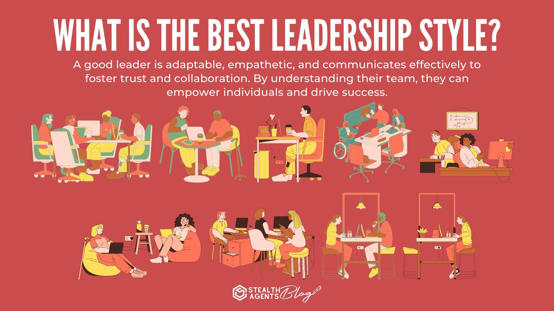 What is the Best Leadership Style?