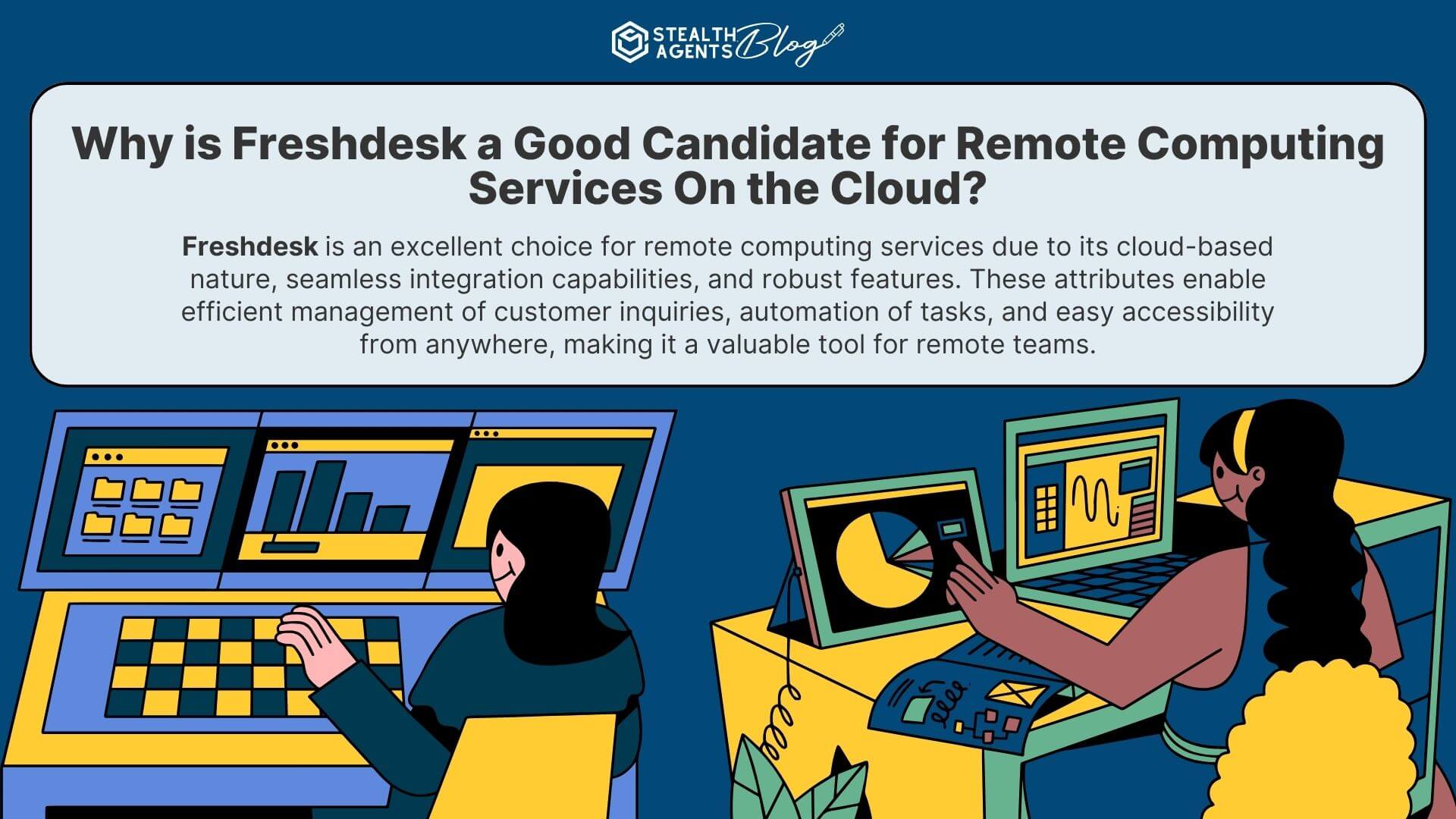 Why is Freshdesk a Good Candidate for Remote Computing Services On the Cloud?