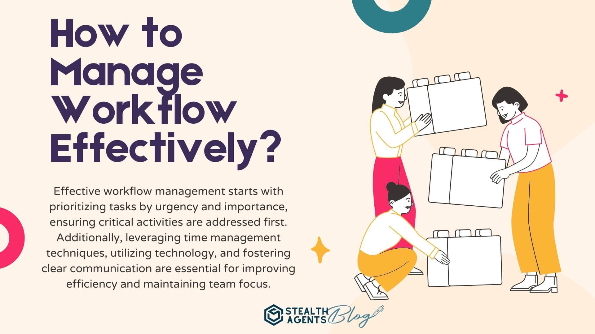 How to Manage Workflow Effectively?