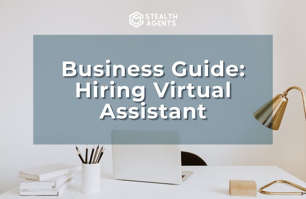 Hiring Virtual Assistants