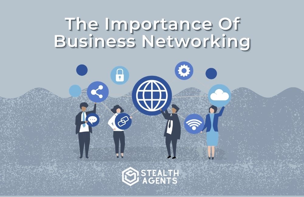The importance of business networking