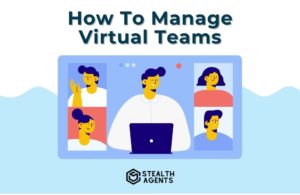 Ways on how to manage virtual teams