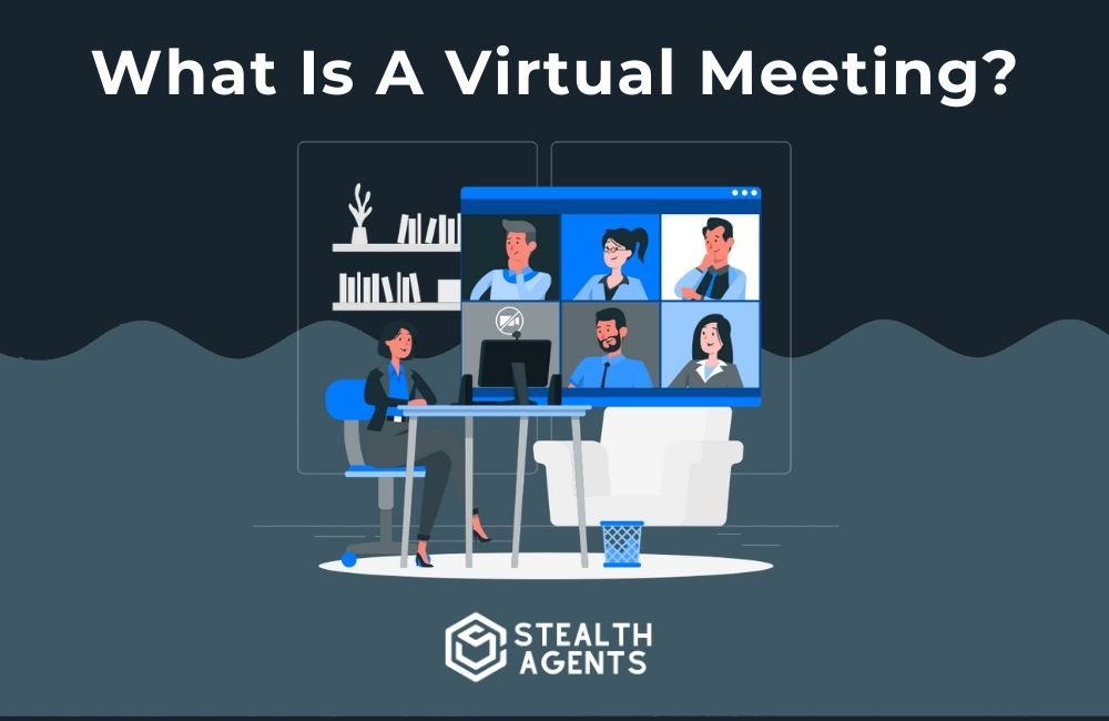 What is a virtual meeting