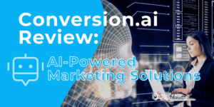 Conversion.ai Review_ AI-Powered Marketing Solutions