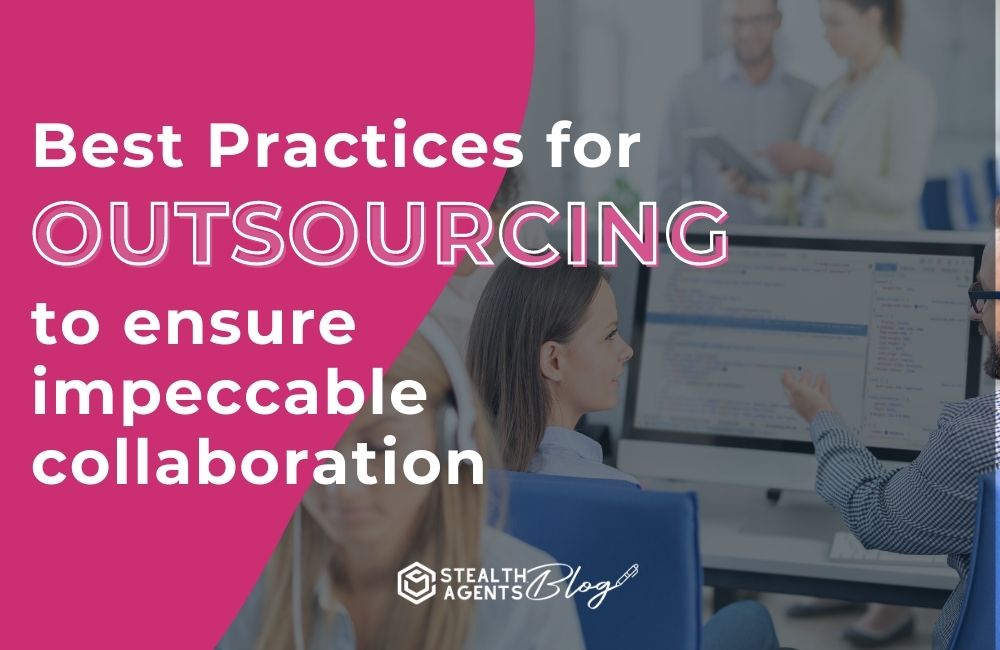 Best 5 best practices for outsourcing
