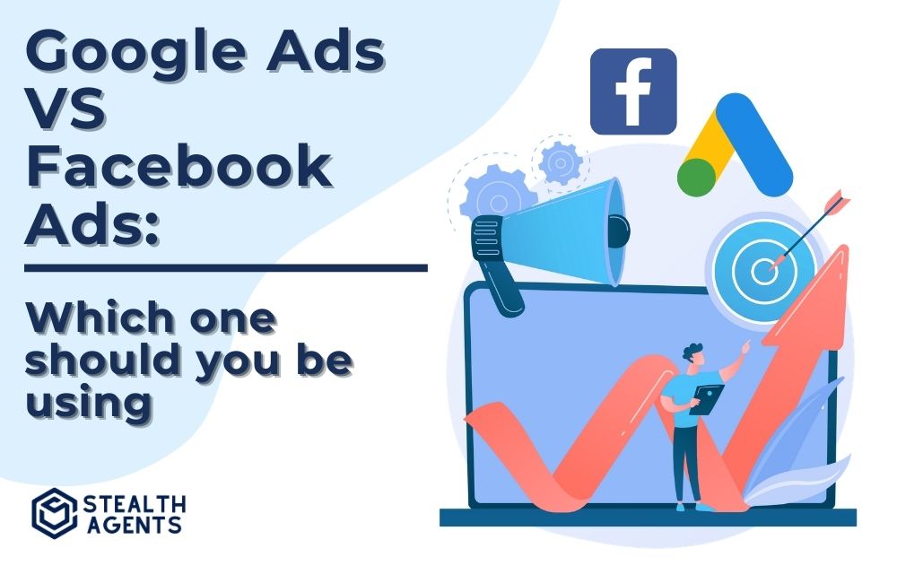 The comparison between google ads vs. facebook ads