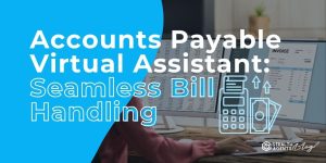 Accounts Payable Virtual Assistant: Seamless Bill Handling