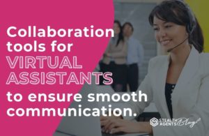 12 collaboration tools for virtual assistants to ensure smooth communication
