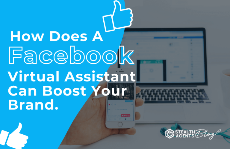 Ways a Facebook virtual assistant can boost your brand