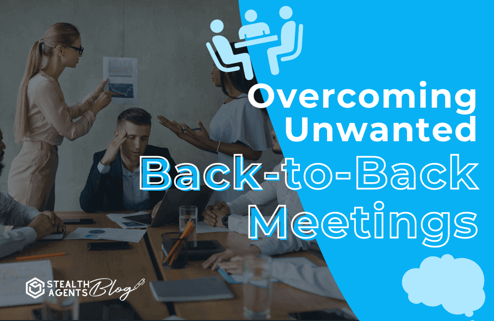 Ways to overcome back-to-back meetings