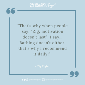 An image for network marketing quotes. “That’s why when people say, “Zig, motivation doesn’t last”. I say…Bathing doesn’t either, that’s why I recommend it daily!” - Zig Ziglar